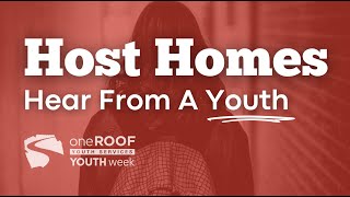 Host Homes Program |  Youth Shares Her Story, Anonymous