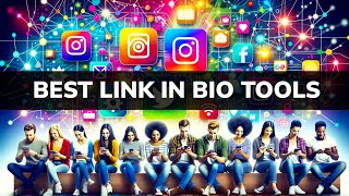 9 Link in Bio Instagram Tools That Influencers Love