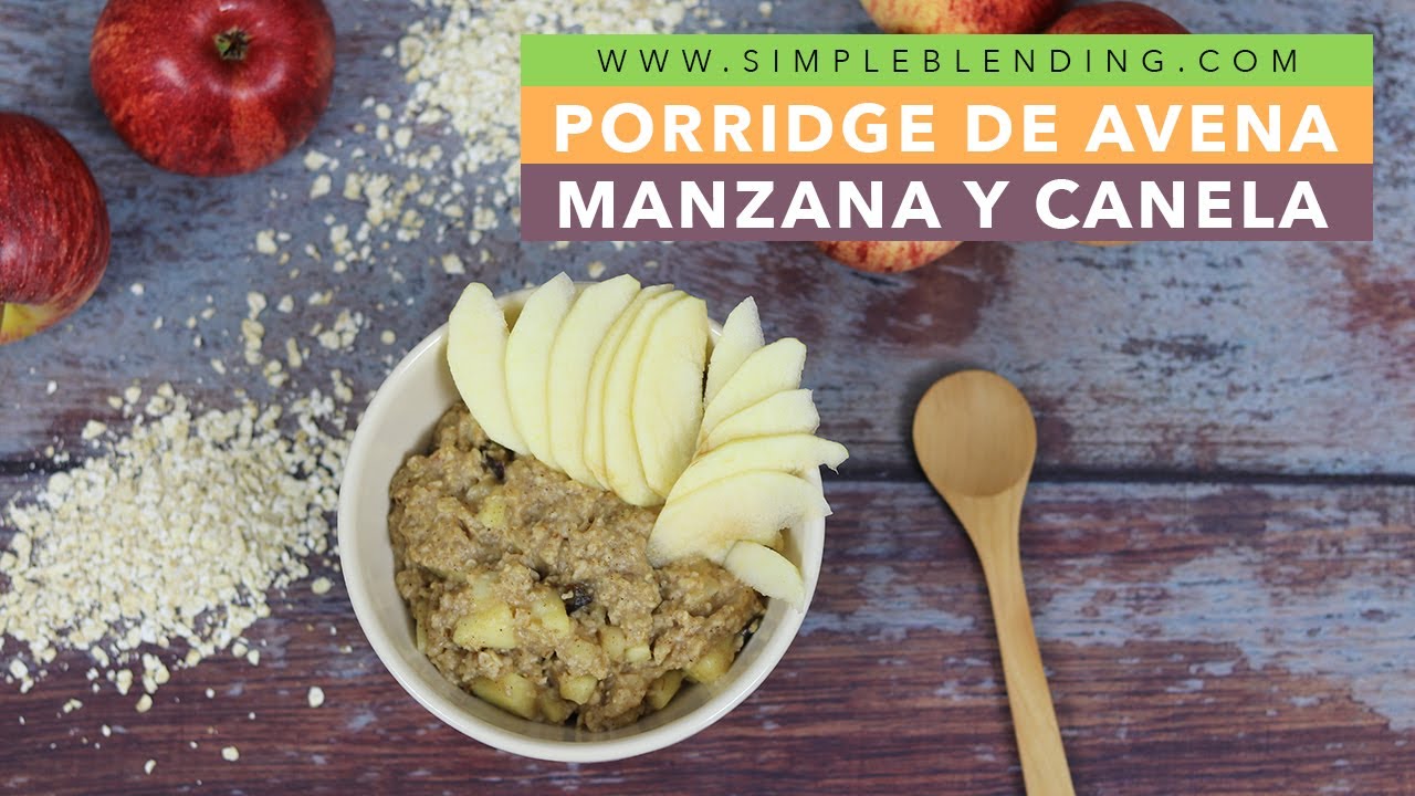 PORRIDGE DE AVENA, MANZANA Y CANELA | Gachas de avena y manzana | Receta vegana sin azúcar