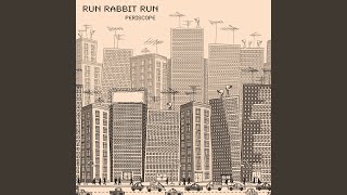 Over The Horizon - Run Rabbit Run