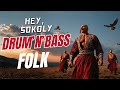 Hey Sokoly Ukrainian Folk Drum N Bass Remix 