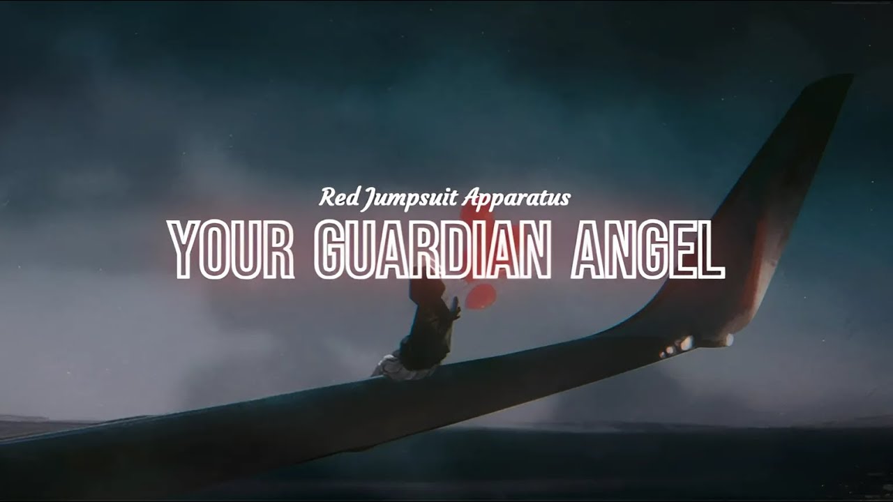 Your Guardian Angel The Red Jumpsuit Apparatus (Lyrics) YouTube