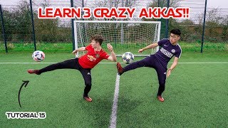 Learn 3 Awesome Skills!! Akka 3000 Variation!
