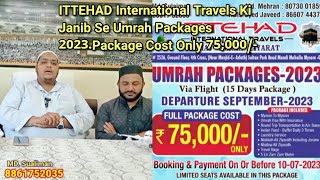 Mysore:ITTEHAD International Travels Ki Janib Se Umrah Packages 2023.Package Cost Only 75,000/- screenshot 4
