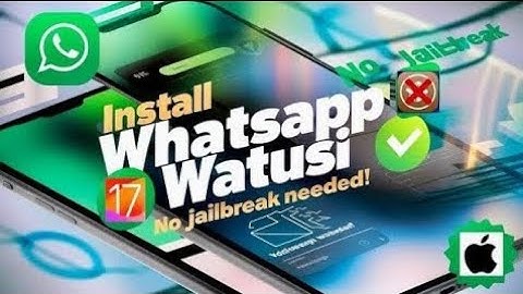 Install WhatsApp Watusi on iPhone iOS (all) without Jailbreak New Method 2025