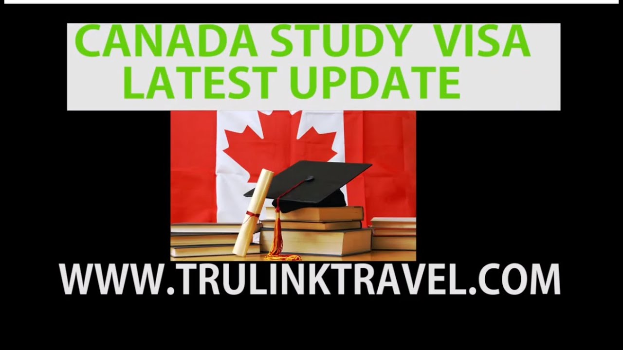 LATEST UPDATE ON CANADA STUDY VISA - YouTube