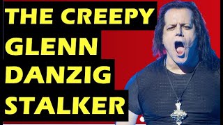 Danzig - The Crazy Glenn Danzig (The Misfits, Samhain) Stalker