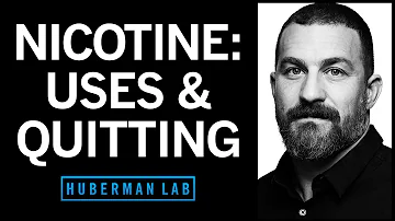 Nicotine’s Effects on the Brain & Body & How to Quit Smoking or Vaping | Huberman Lab Podcast #90