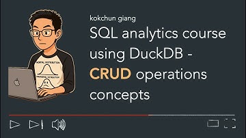 SQL analytics course with DuckDB  crud operations concepts