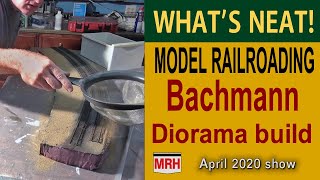 Bachmann diorama build | April 2020 WHATS NEAT MRH Mag