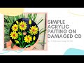 CD Craft Ideas | Simple Acrylic Painting on Old CD | Reuse old CD for home decor #shorts Ep.10