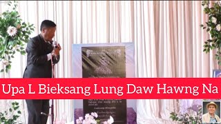Upa L Bieksang Lung Daw Hawngna. Kum Thum Liem Hnungin