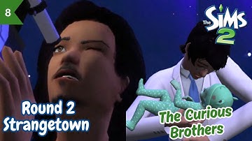 Lets Play Sims 2 Strangetown The Curious Brothers Round 2 LP8
