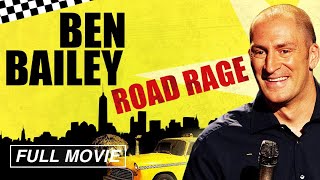 Ben Bailey  Road Rage  FULL MOVIE    Hilarious Stand-up Comedy Concert by 'Cash Cab' host