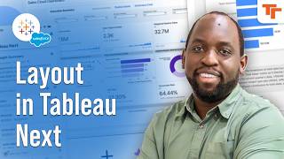 Re-Upload - Dashboard Layout in Tableau Next   Part 6 of 6  [Reposted]
