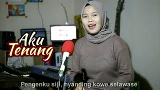 Aku Tenang || Vivi septriana (cover)