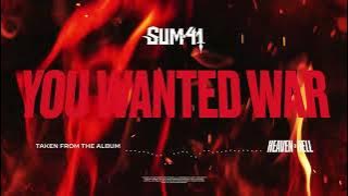 Sum 41 - You Wanted War