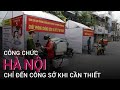 Hà Nội yêu cầu cán bộ công chức chỉ đến công sở trong trường hợp thực sự cần thiết