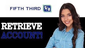 How To Get Account Number From Fifth Third Bank (2025)