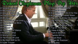 Richard Clayderman Best Pop Hit Songs Playlist 2023