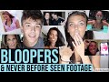 BLOOPERS & NEVER BEFORE SEEN FOOTAGE