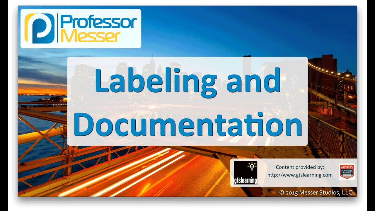 Labeling and Documentation - CompTIA Network+ N10-006 - 5.7