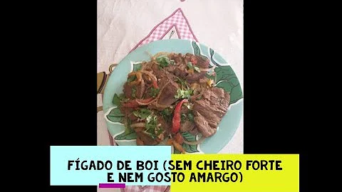 Como tirar amargo do bife de fígado?