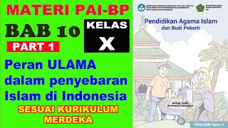 CLASS X PAI MATERIAL | CHAPTER 10 THE ROLE OF ULAMA IN THE SPREAD OF ISLAM IN INDONESIA (WALI SONGO)