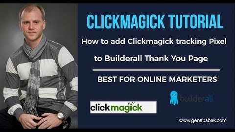 How to add Clickmagick tracking Pixel to Builderall Thank you page