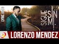 Lorenzo Mendez - Sigue Sin Mi | LYRIC VIDEO