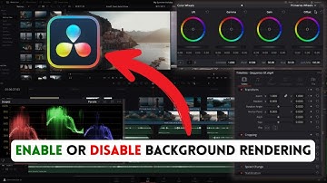 How to Enable or Disable Background Rendering in DaVinci Resolve 2025?