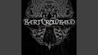 Video thumbnail of "Bart Crow - Should've Stayed Away"