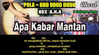 Chord/Kunci Gitar Apa Kabar Mantan NDX A.K.A Dari Nada Dasar G Major (3 Genjrenan Reggae)