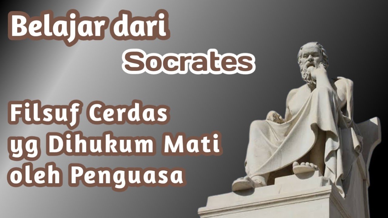 Cara Mudah Memahami Filsafat Socrates