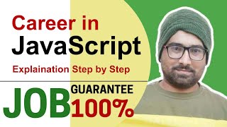How to start Career in JavaScript | How to become JS developer | Learn JavaScript Step by Step