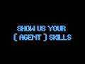 Show Us Your (Agent) Skills - The Trailer