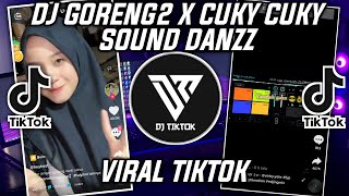DJ GORENG GORENG X CUKY CUKY VINKY YT SOUND DANZZ VIRAL TIKTOK 2022