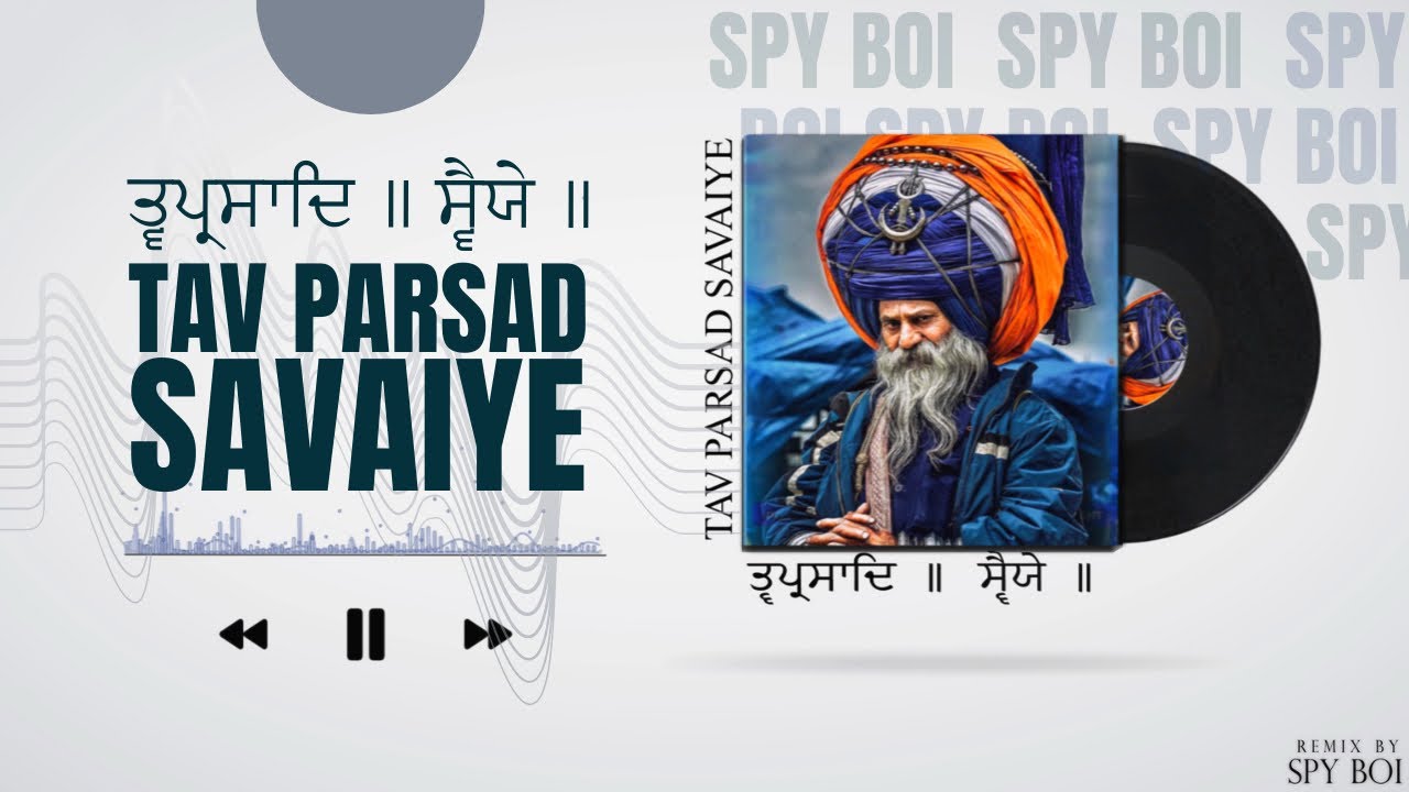 Tav Prasad Savayie | Full Nitnem Path Lyrics | ਤ੍ਵਪ੍ਰਸਾਦਿ ਸ੍ਵਯੇ | Giyani Gurpreet Singh Ji