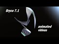 Bryce 7.1 short animated videos 01