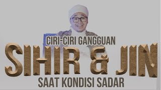 CIRI CIRI ORANG TERKENA SIHIR PART 1