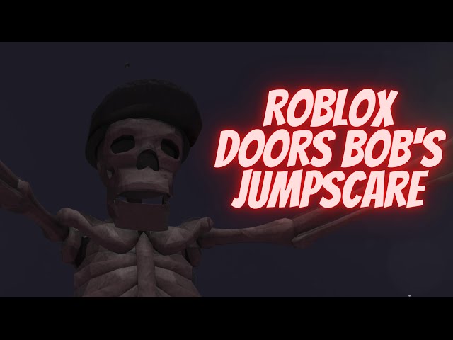CapCut #doors #roblox DOORS All Jumpscares + Skeleton Bob, El Goblino