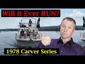 Restoring 1978 Carver Mariner 3396 Yacht after being abandoned for 4+ years!  Part 4: Launching...