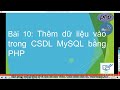 Bài 10: Thêm dữ liệu vào trong CSDL MySQL bằng PHP