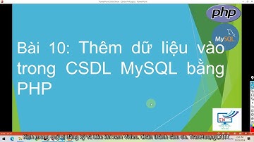 Bài 10: Thêm dữ liệu vào trong CSDL MySQL bằng PHP