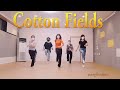 Cotton Fields Line Dance