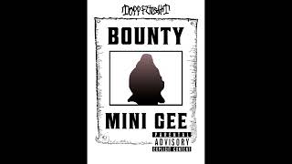 Famous Mini Gee - Bounty Profile