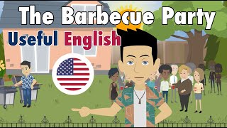 Learn Useful English: The Barbecue Party