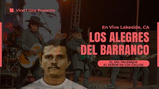 Los Alegres Del Barranco - El Del Palenque (El Señor De Los Gallos)