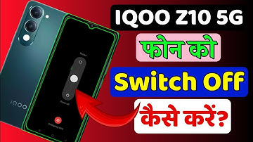 iQOO Z10 5G Switch Off कैसे करें | iQOO Z10 Power Off Setting | iQOO Z10 Hidden Trick 2025