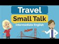 Travel small talk  intermediate english